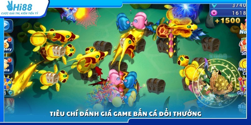 Những yếu tố quan trọng để đánh giá game bắn cá